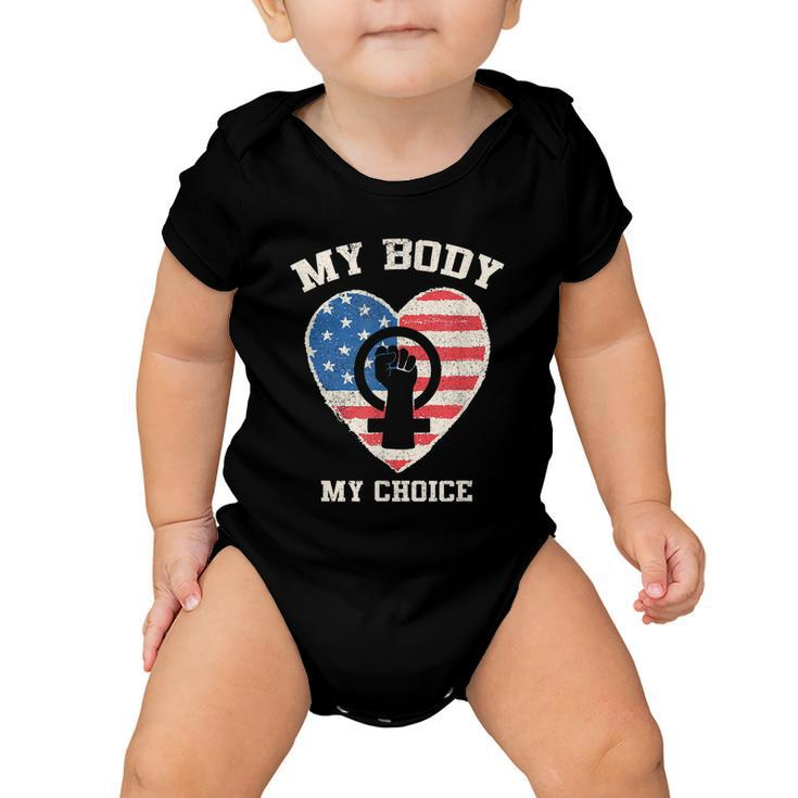 My Body My Choice Pro Choice Women’S Rights Feminism Baby Onesie