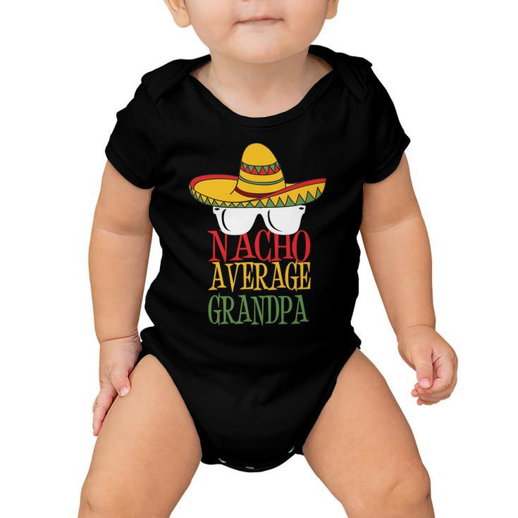 Nacho Average Grandpa Tshirt Baby Onesie