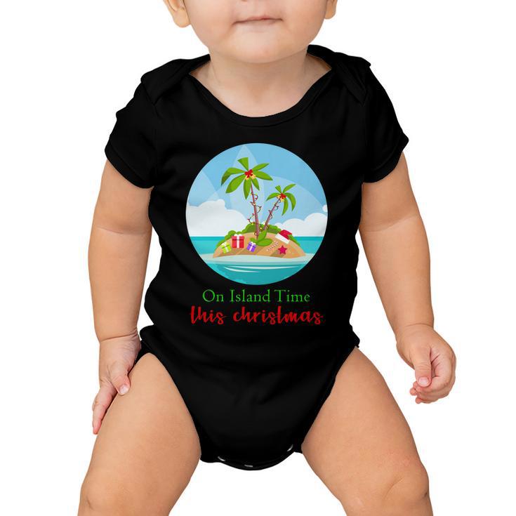 On Island Time This Christmas Vacation Baby Onesie