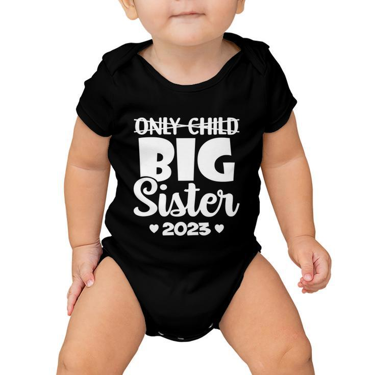 Only Child Expires 2023 Promoted To Big Sister Announcement Baby Onesie