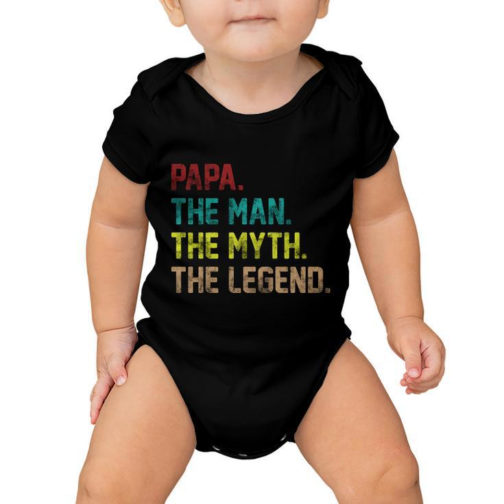 Papa The Man The Myth The Legend Vintage Tshirt Baby Onesie