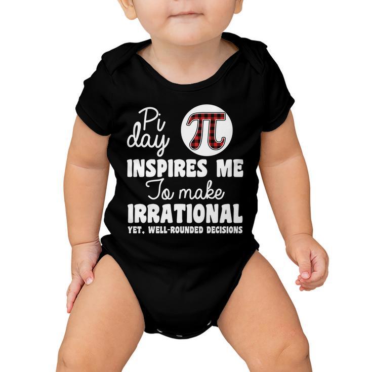 Pi Inspires Me Funny Pi Day 314 Tshirt Baby Onesie