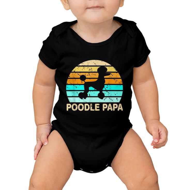 Poodle Papa Dog Lover Grandfather Retirement Poodle Baby Onesie