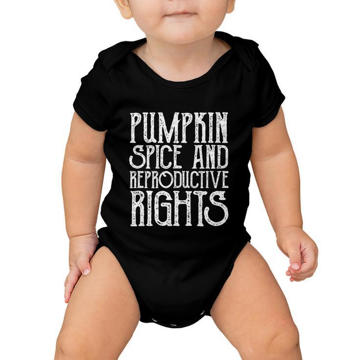 Pumpkin Spice And Reproductive Rights Vintage Feminist Gift Baby Onesie