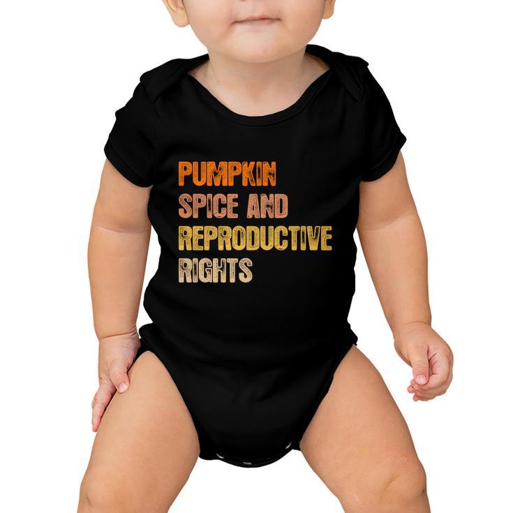 Pumpkin Spice Reproductive Rights Feminist Rights Choice Meaningful Gift Baby Onesie