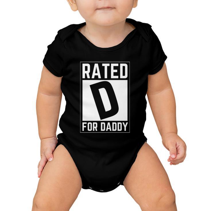 Rated D For Daddy Baby Onesie