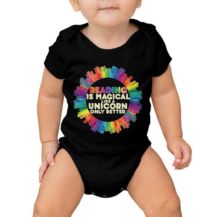 Reading Is Magical Like A Unicorn Only Better Baby Onesie