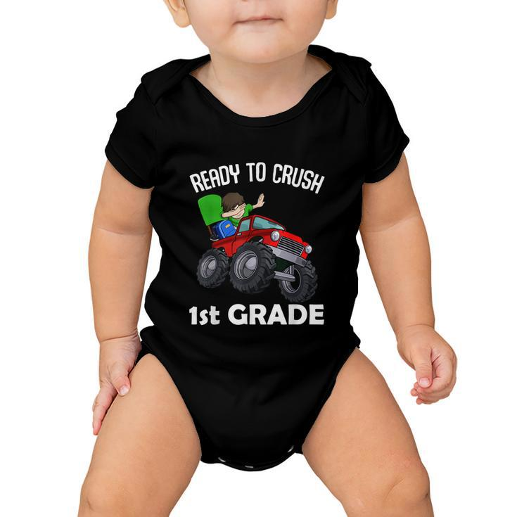 Ready To Crush 1St Grade Back To School Monster Truck Baby Onesie