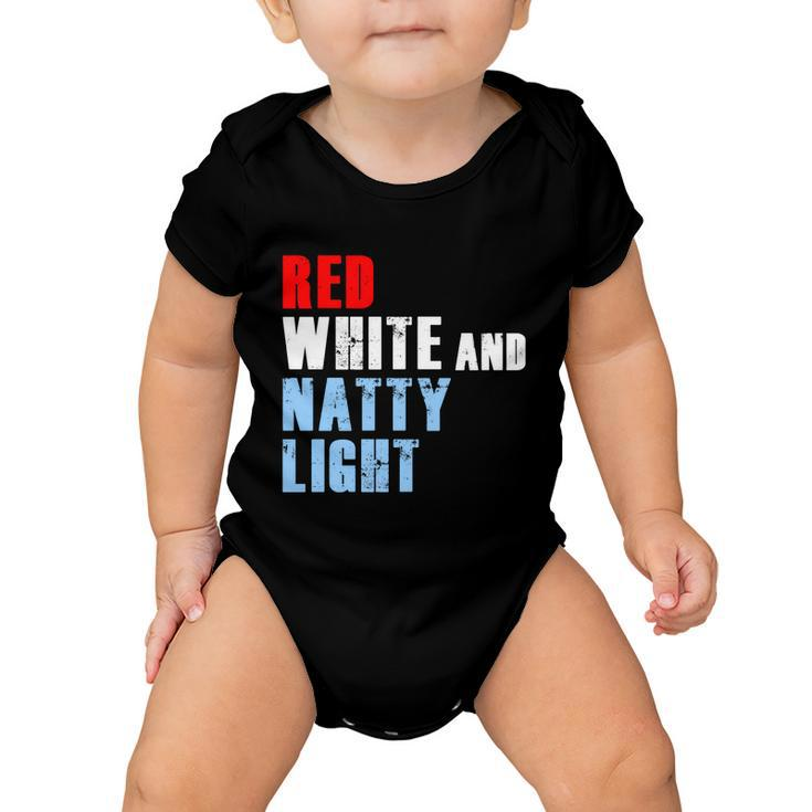 Red White Natty Light For Mens Womens 4Th Of July Baby Onesie