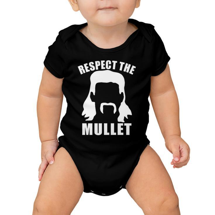 Respect The Mullet Tshirt Baby Onesie