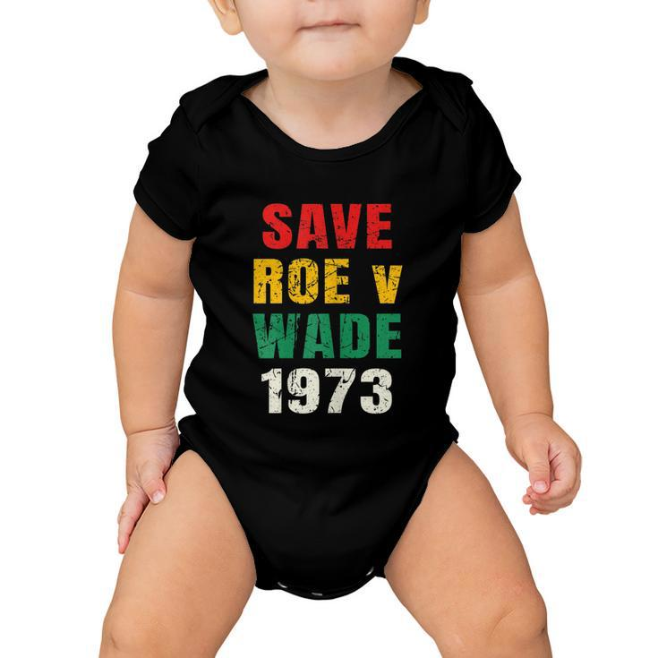 Save Roe V Wade Pro Choice Feminist  Baby Onesie