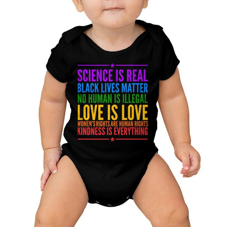 Science Is Real Black Lives Matter Love Is Love Baby Onesie