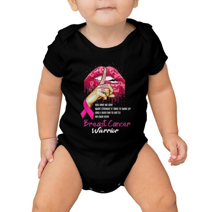 Sexy Pink Lips Pink Ribbon Dont Judge Me Breast Cancer Baby Onesie