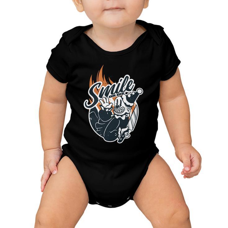 Smile Or Die Scary Clown Halloween Baby Onesie