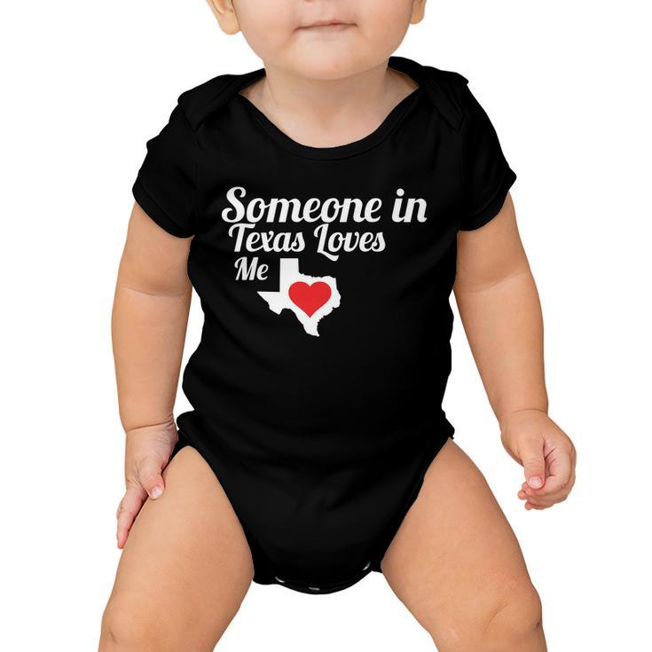 Someone In Texas Loves Me Baby Onesie