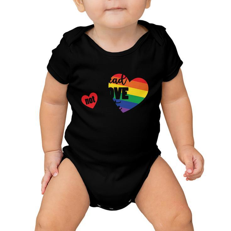 Spread Love Not Hate Lgbt Gay Pride Lesbian Bisexual Ally Quote Baby Onesie