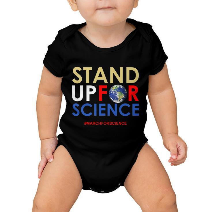 Stand Up For Science March For Science Earth Day Baby Onesie