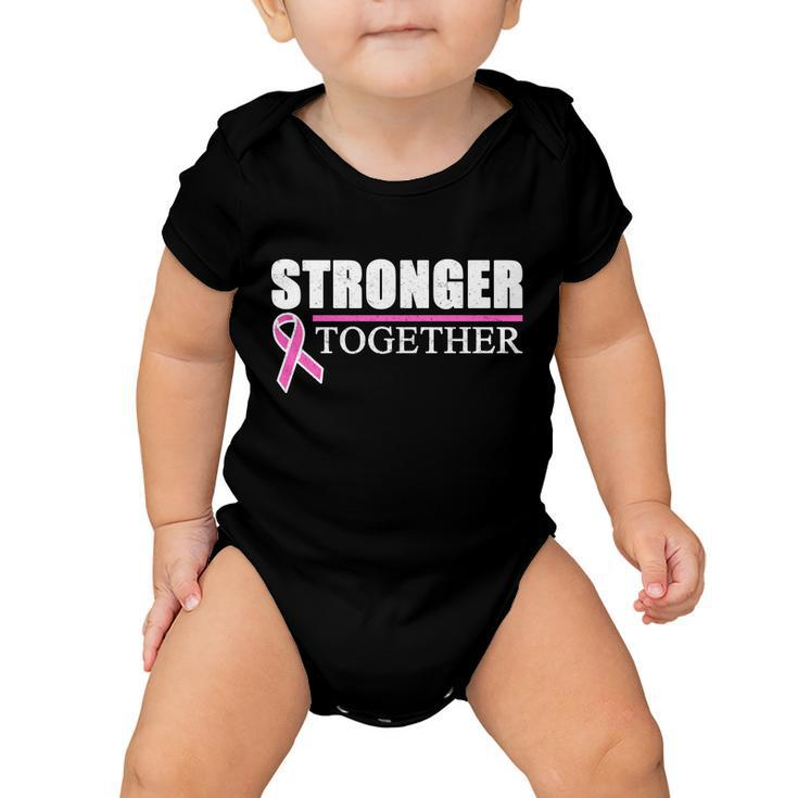 Stronger Together Breast Cancer Awareness Tshirt Baby Onesie