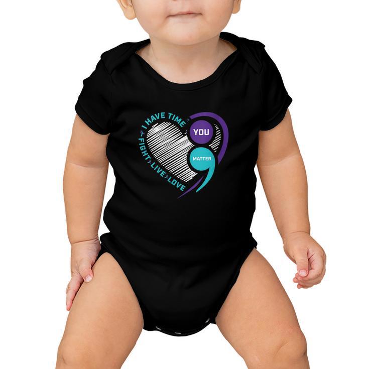 Suicide Awareness Prevention Heart Semi Colon You Matter Tshirt Baby Onesie