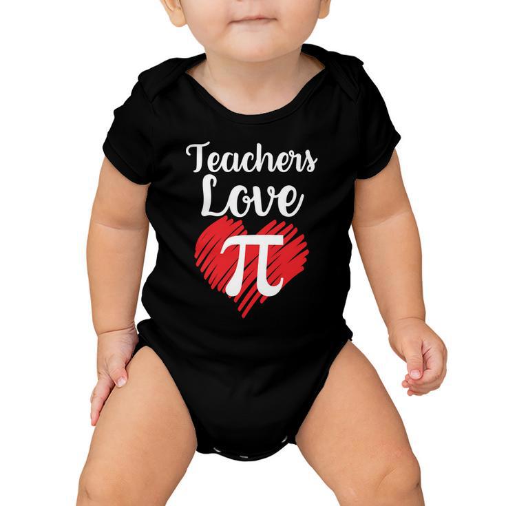 Teachers Love Pi V2 Baby Onesie