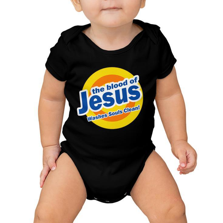 The Blood Of Jesus Washes Souls Clean Baby Onesie