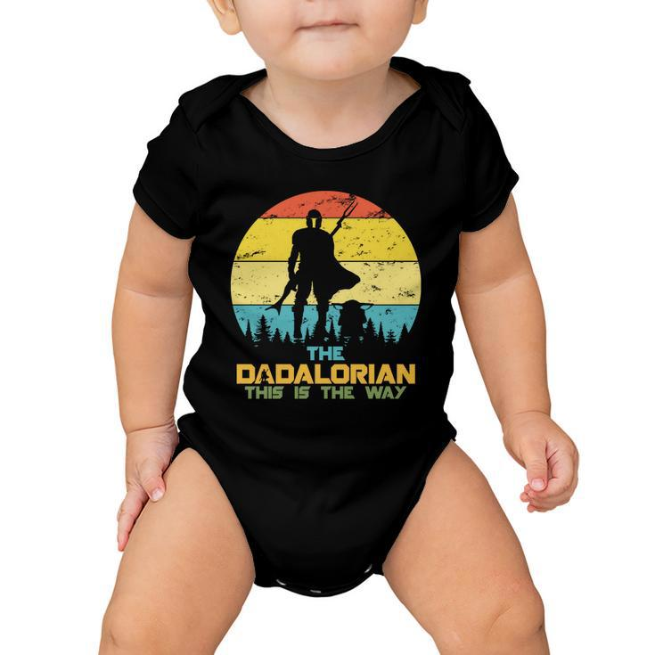 The Dadalorian This Is The Way Funny Dad Movie Spoof Baby Onesie
