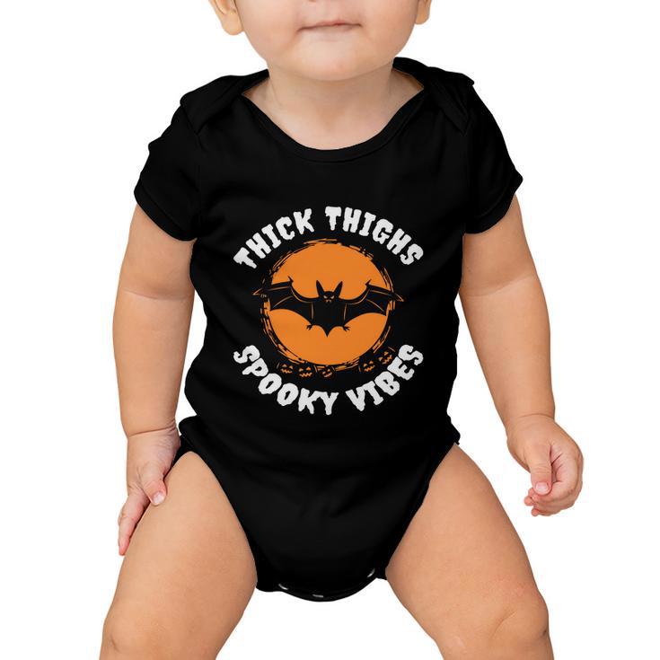 Thick Thighs Spooky Vibes Bat Halloween Quote Baby Onesie