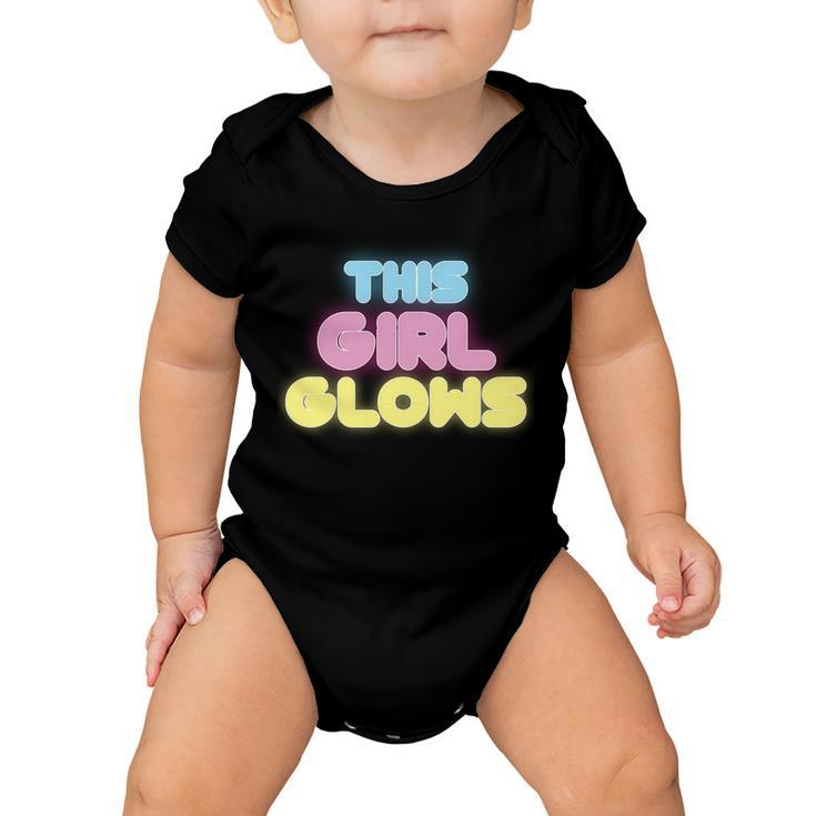 This Girl Glows Retro Neon Party Tshirt Baby Onesie