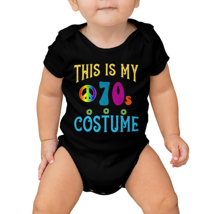 This Is My 70S Costume Tshirt Baby Onesie
