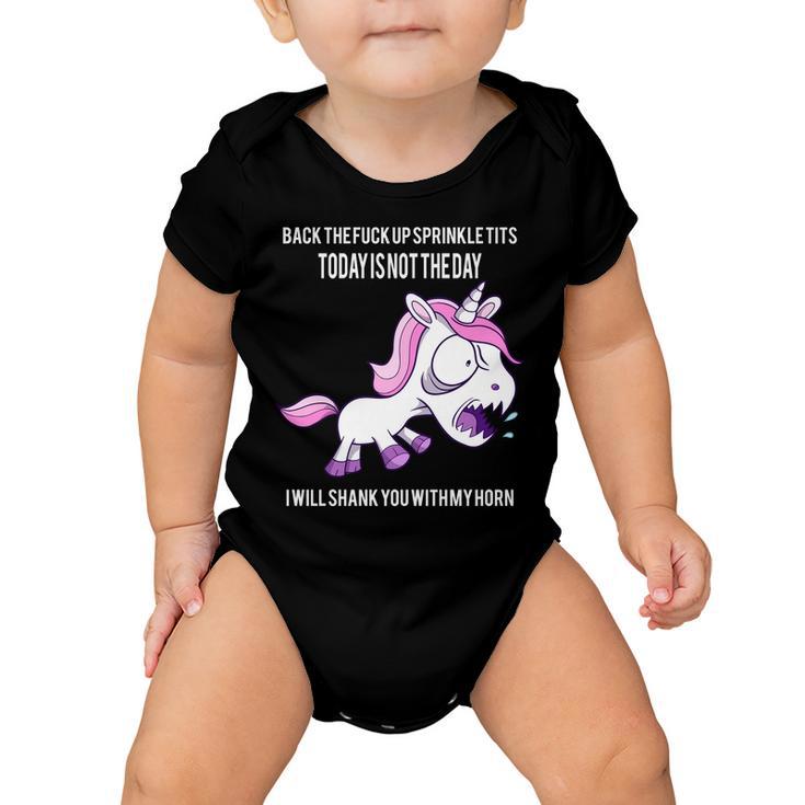 Today Is Not The Day Shank You Unicorn Horn Baby Onesie