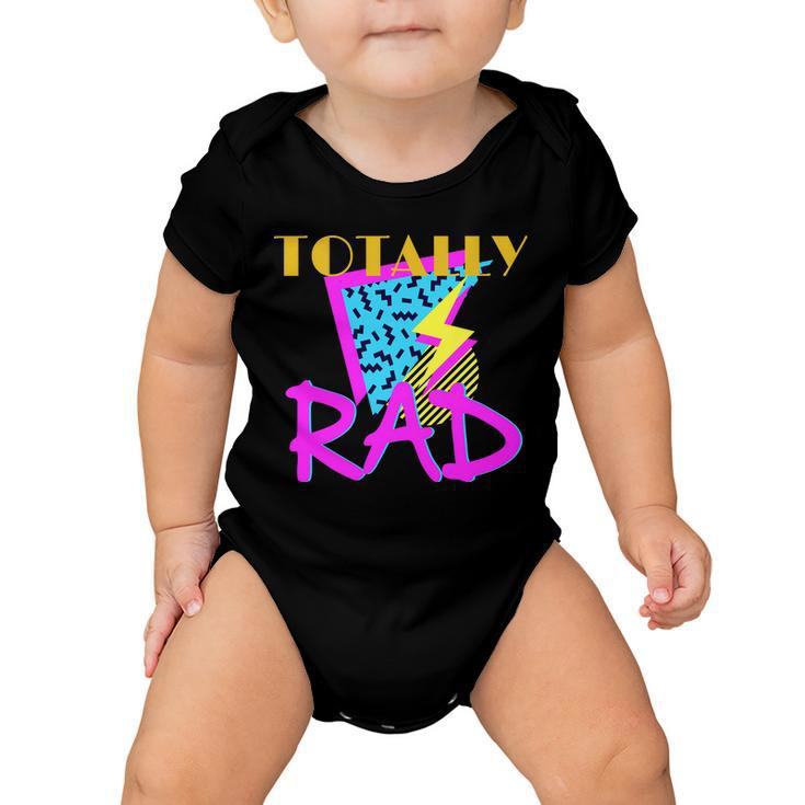 Totally Rad Retro 90S Tshirt Baby Onesie