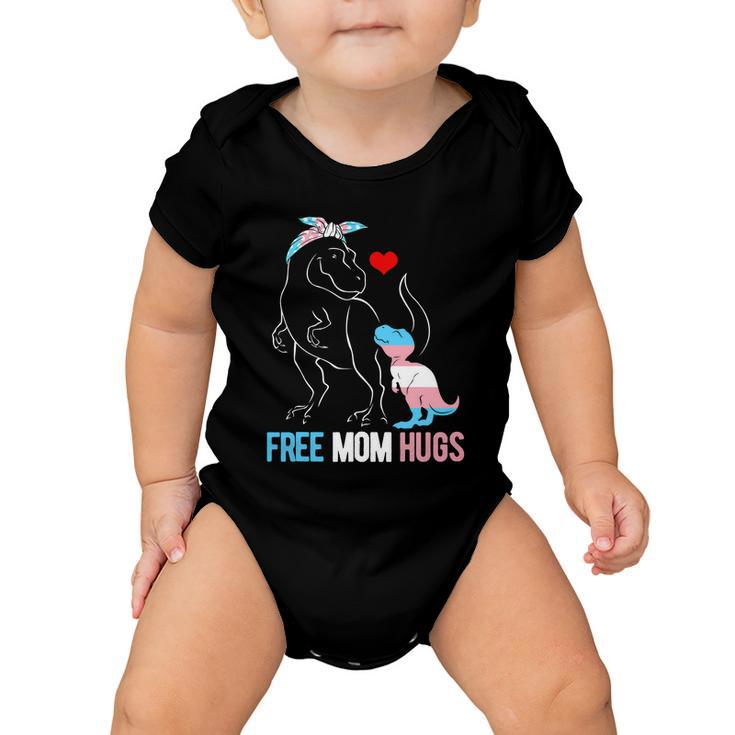 Trans Free Mom Hugs Dinosaur Rex Mama Transgender Pride Gift Baby Onesie