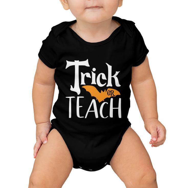 Trick Or Teach Bat Halloween Quote Baby Onesie