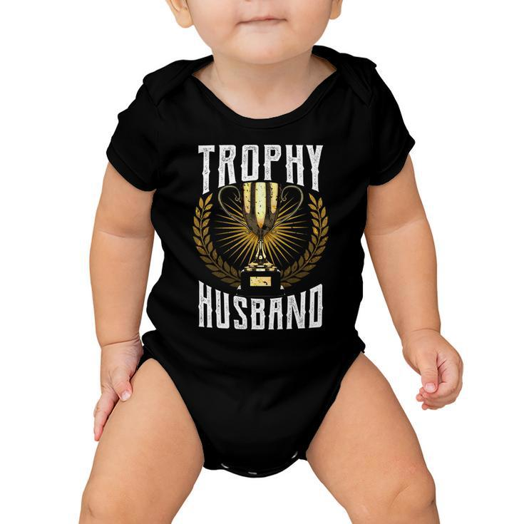 Trophy Husband Tshirt Baby Onesie
