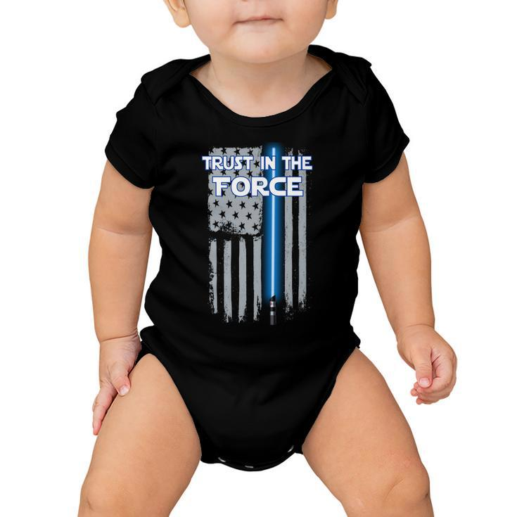 Trust In The Force American Blue Lightsaber Police Flag Tshirt Baby Onesie