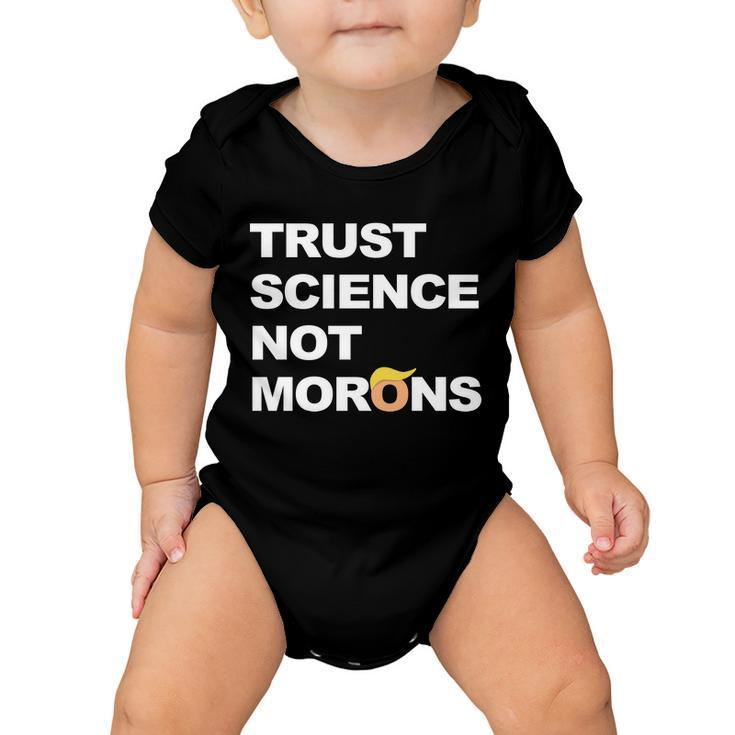 Trust Science Not Morons Tshirt V2 Baby Onesie