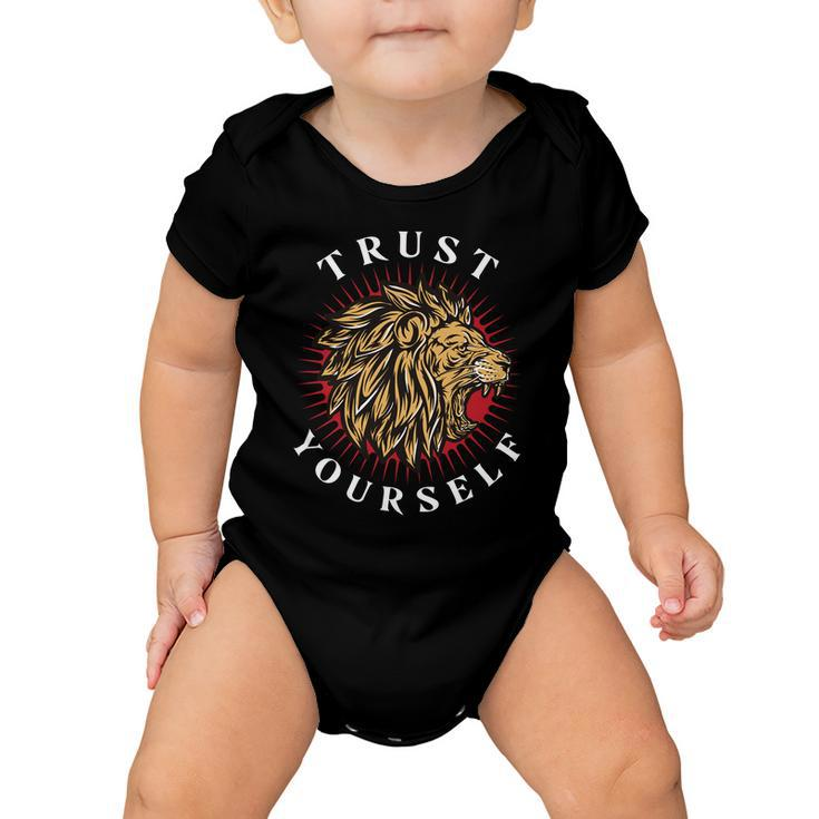 Trust Yourself Lion Baby Onesie