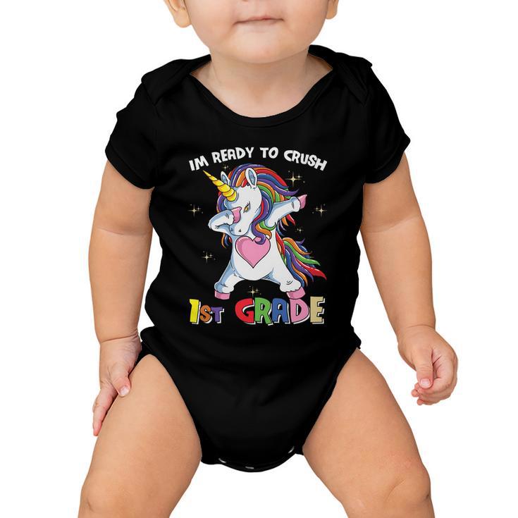 Unicorn Im Ready To Crush 1St Grade Back To School First Day Of School Baby Onesie