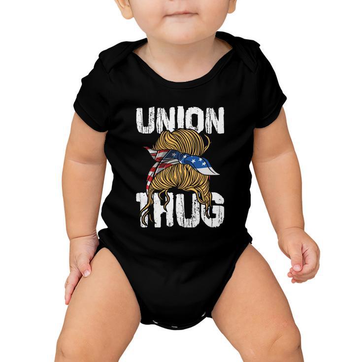 Union Thug Labor Day Skilled Union Laborer Worker Cute Gift Baby Onesie