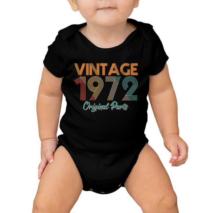 Vintage 1972 Original Parts 50Th Birthday Tshirt V2 Baby Onesie