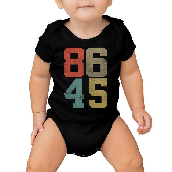 Vintage 86 45 Anti Trump Tshirt Baby Onesie