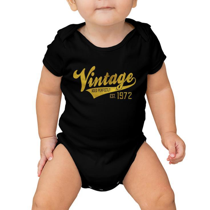 Vintage Est 1972 Gift 50 Yrs Old Bfunny Giftday 50Th Birthday Gift Meaningful Gi Baby Onesie