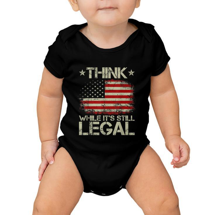 Vintage Old American Flag Think While Its Still Legal Tshirt Baby Onesie