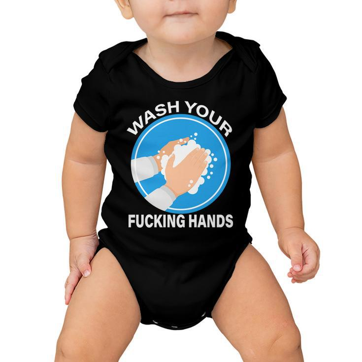 Wash Your Fucking Hands Tshirt Baby Onesie