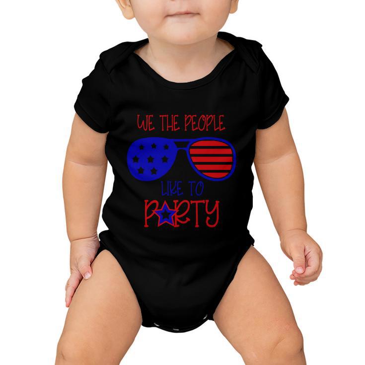 We Are The People Like 4Th Of July Baby Onesie