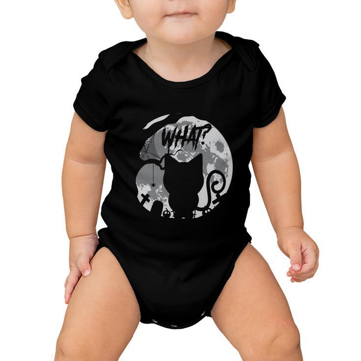 What Cat Funny Halloween Quote V2 Baby Onesie