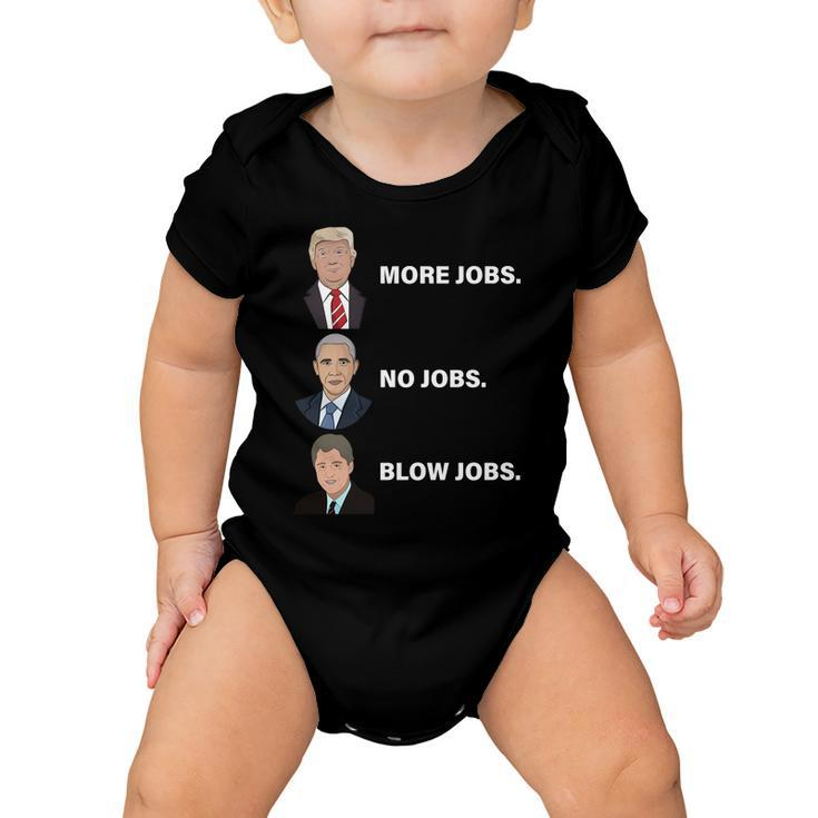 What The Presidents Have Given Us Baby Onesie