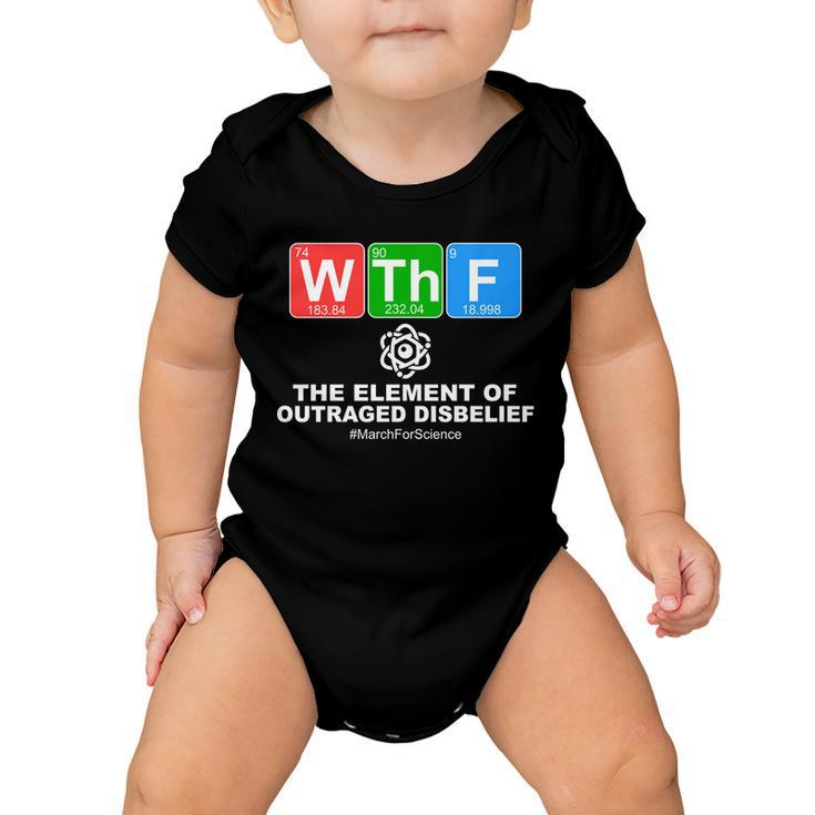 Wthf Wtf The Element Of Outraged Disbelief March For Science Baby Onesie