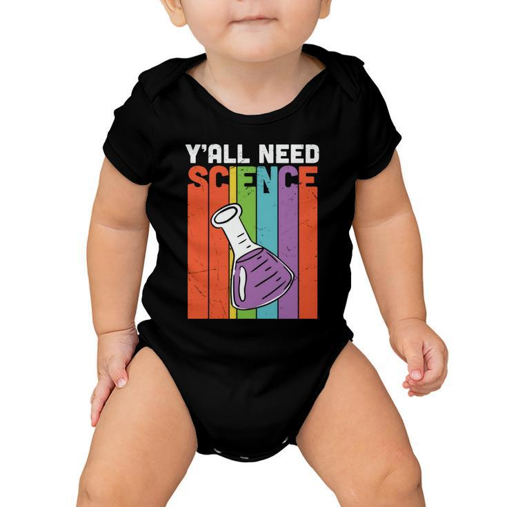 Y’All Need Science Chemistry Teacher Graphic Plus Size Shirt For Teacher Female Baby Onesie