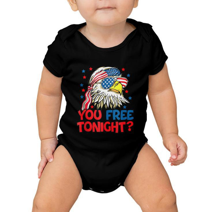 You Free Tonight Bald Eagle Mullet American Flag 4Th Of July Baby Onesie